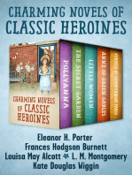 Charming Novels of Classic Heroines: Pollyanna, The Secret Garden, Little Women, Anne of Green Gables, and Rebecca of Sunnybrook Farm