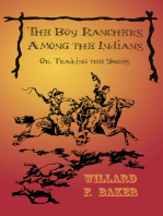 The Boy Ranchers Among the Indians; Or, Trailing the Yaquis