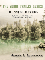 The Forest Runners, a Story of the Great War Trail in Early Kentucky