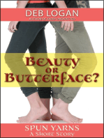 Beauty or Butterface?
