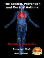 The Control, Prevention and Cure of Asthma