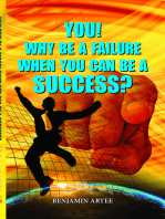 Why be a Failure When You Can be a Success?