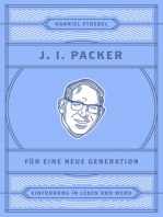 J. I. Packer für eine neue Generation: Einführung in Leben und Werk