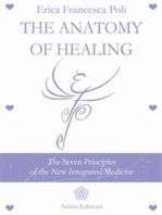The Anatomy of Healing: The Seven Principles of the New Integrated Medicine