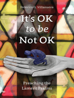 It’s OK to Be Not OK: Preaching the Lament Psalms