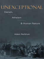 Unexceptional: Darwin, Atheism & Human Nature