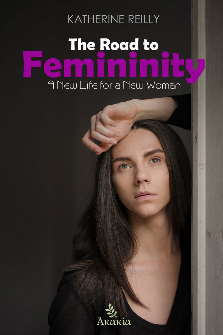 761px x 1140px - The Road to Femininity by Katherine Reilly - Ebook | Scribd