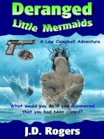 Deranged Little Mermaids