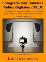 Fotografía Réflex Digital (DSLR): Los análisis de cámaras digitales que necesitas para obtener la mejor cámara por tu dinero