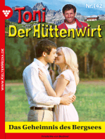 Das Geheimnis des Bergsees: Toni der Hüttenwirt 142 – Heimatroman