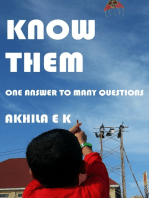 Know Them: One Answer to Many Questions