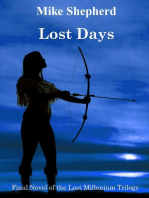 Lost Days: Final Novel of the Lost Millenium Trilogy: The Lost Millenium Trilogy, #3
