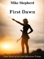 First Dawn: First Novel of the Lost Millenium Trilogy: The Lost Millenium Trilogy, #1
