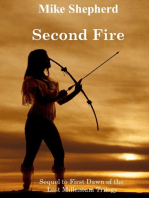 Second Fire: Sequel to First Dawn of the Lost Millenium Trilogy: The Lost Millenium Trilogy, #2