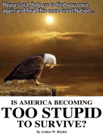 Is America Becoming Too Stupid to Survive?
