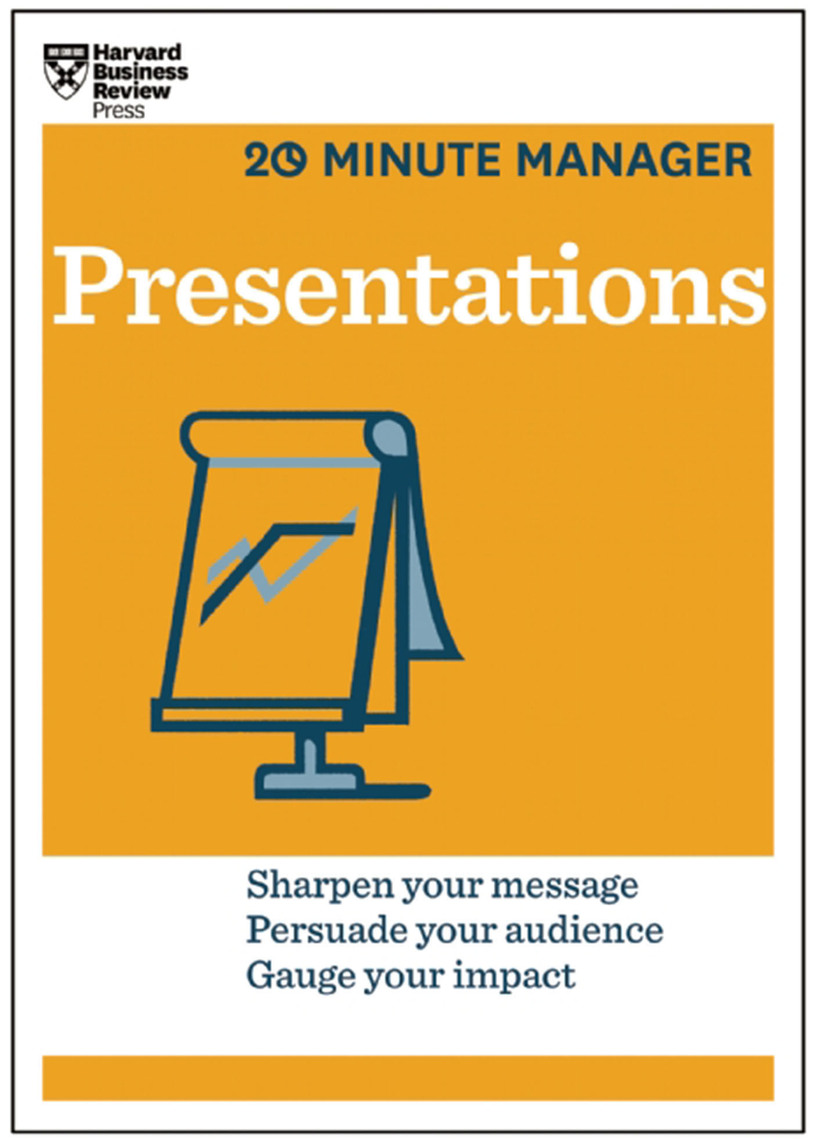 Read Presentations HBR 20 Minute Manager Series Online By Harvard 