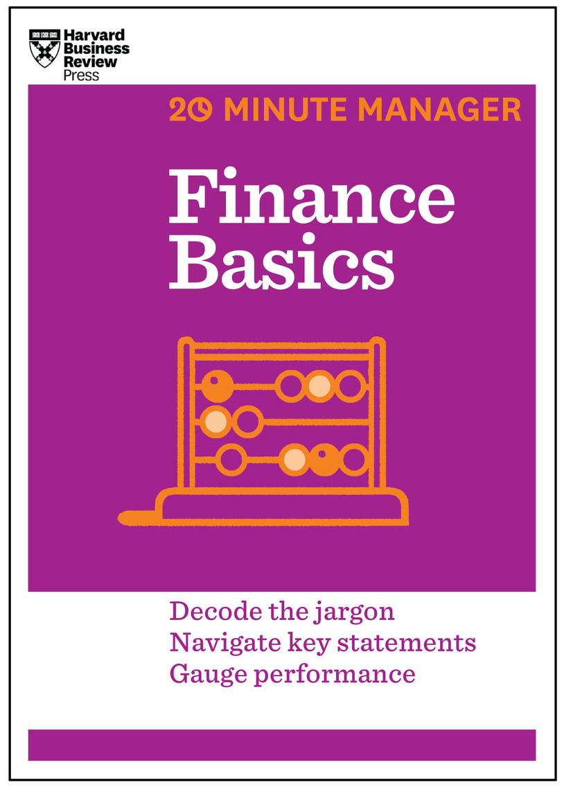 Read Finance Basics HBR 20 Minute Manager Series Online By Harvard 