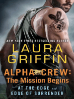 Alpha Crew: The Mission Begins: At the Edge and Edge of Surrender