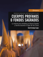 Cuerpos profanos o fondos sagrados: La reforma de cofradías en Nueva España y Sevilla durante el Siglo de las Luces