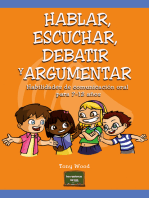 Hablar, escuchar, debatir y argumentar: Habilidades de comunicación oral para 7-12 años