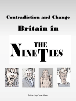 Contradiction and Change: Britain in the Nineties