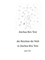 der reichste der Welt in Jeschua Rex Text: erster Teil