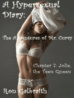 Jolie, the Teen Queen (A Hypersexual Diary: The Adventures of Mr. Curvy, Chapter 7)
