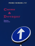 Carmo & Devagar: Teatro Trânsito