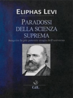 Paradossi della Scienza Suprema: Scoprire la più potente magia dell'Universo