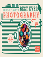 Lonely Planet Lonely Planet's Best Ever Photography Tips