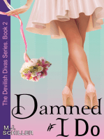 Damned If I Do (The Devilish Divas Series, Book 2)