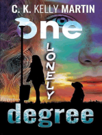 One Lonely Degree