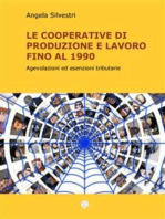 Le Cooperative di Produzione e lavoro fino al 1990: Agevolazioni ed esenzioni tributarie