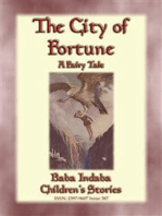 THE CITY OF FORTUNE - A Fairy Tale with a Moral for all ages: Baba Indaba’s Children's Stories - Issue 387