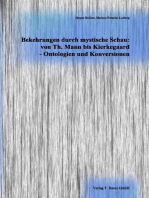 Bekehrungen durch mystische Schau: von Th. Mann bis Kierkegaard - Ontologien und Konversionen