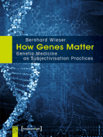 How Genes Matter: Genetic Medicine as Subjectivisation Practices
