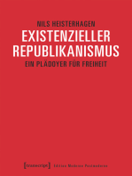 Existenzieller Republikanismus: Ein Plädoyer für Freiheit