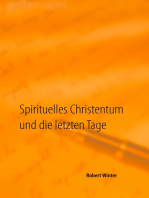 Spirituelles Christentum und die letzten Tage