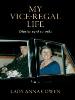 My Vice-Regal Life: Diaries 1978 to 1982