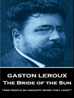 The Bride of the Sun: “Are people so unhappy when they love?"