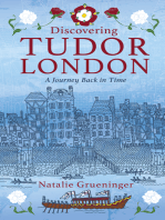 Discovering Tudor London: A Journey Back in Time