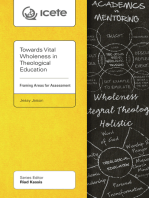 Towards Vital Wholeness in Theological Education: Framing Areas for Assessment