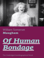 Of Human Bondage (The Unabridged Autobiographical Novel)