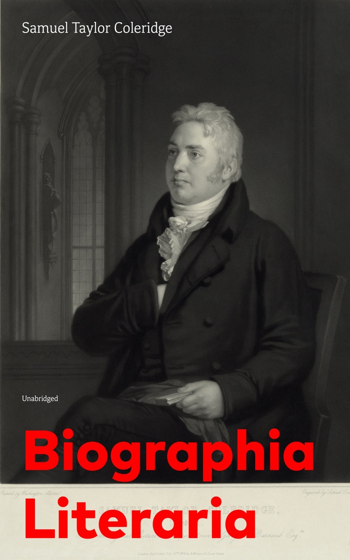 Biographia Literaria (Unabridged) by Samuel Taylor Coleridge Book