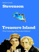 Treasure Island (The Unabridged Illustrated Edition): Adventure Tale of Buccaneers and Buried Gold by the prolific Scottish novelist, poet and travel writer, author of The Strange Case of Dr. Jekyll and Mr. Hyde, Kidnapped & Catriona