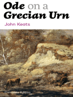 Ode on a Grecian Urn (Complete Edition): From one of the most beloved English Romantic poets, best known for his Odes, Ode to a Nightingale, Ode to Indolence, Ode to Psyche,  Ode to Fanny, The Eve of St. Agnes, Lamia, Hyperion and more