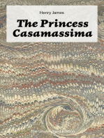The Princess Casamassima (The Unabridged Edition): A Political Thriller