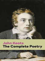 The Complete Poetry: Ode on a Grecian Urn + Ode to a Nightingale + Hyperion + Endymion + The Eve of St. Agnes + Isabella + Ode to Psyche + Lamia + Sonnets and more from one of the most beloved English Romantic poets