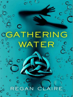 Gathering Water: Gathering Water Trilogy, #1