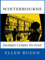 Winterbourne. Zhabed Comes To Stay